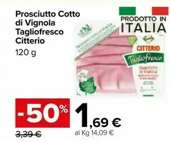 Carrefour Market Vignola Prosciutto cotto offerta