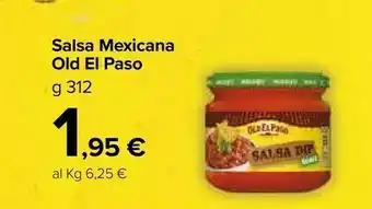 Carrefour Market Old el paso Salsa offerta