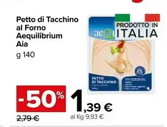 Carrefour Market Aia Petto di tacchino offerta
