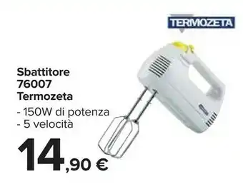 Carrefour Termozeta Sbattitore Elettrico offerta