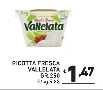 Ok Market RICOTTA FRESCA VALLELATA gr.250 offerta