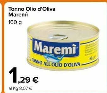Carrefour Market Maremì Tonno Olio D'oliva offerta