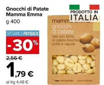 Carrefour Market Mamma emma Gnocchi Fatti Con Patate Fresche Cotte A Vapore 400 G(ml) offerta