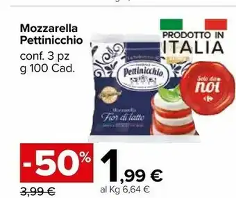Carrefour Market Pettinicchio Mozzarella Fior Di Latte 100 G offerta