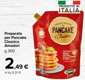 Carrefour Market Amadori Preparato Per Pancake Classico offerta