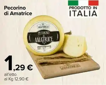 Carrefour Pecorino Di Amatrice offerta