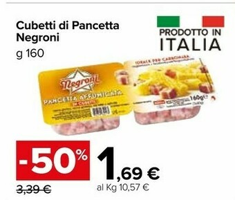 Carrefour Negroni Pancetta Affumicata Cubetti 160 G(ml) offerta