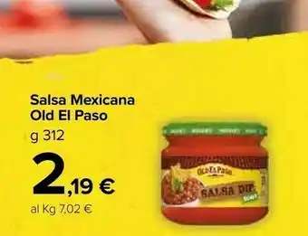 Carrefour Old el paso Salsa Mexicana 312 G(ml) offerta
