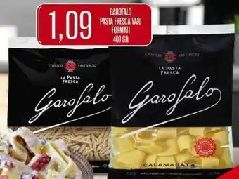 Supermercati Pasquale Prisco GAROFALO PASTA FRESCA VARI FORMATI 400 GR offerta