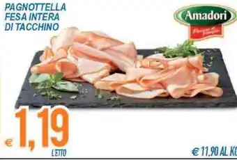 MD Discount Amadori Pagnottella Fesa Intero di tacchino offerta
