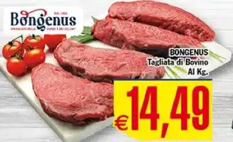 BONGENUS Tagliata di Bovino