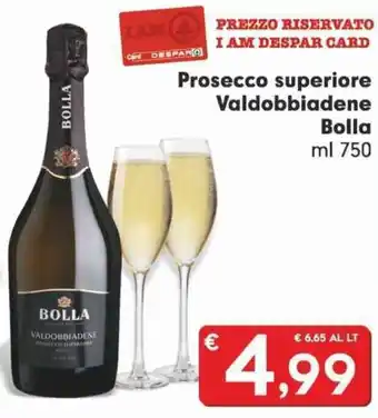 Eurospar Prosecco superiore Valdobbiadene Bolla ml 750 offerta