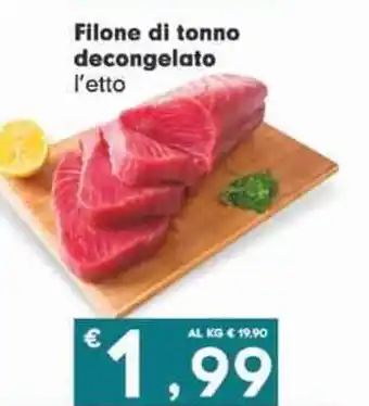 Eurospar Filone di tonno decongelato l'etto offerta