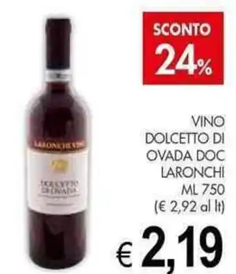 PrestoFresco VINO DOLCETTO DI OVADA DOC LARONCHI ml 750 offerta