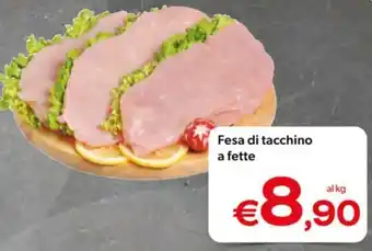 MAX Supermercati Fesa di tacchino a fette offerta