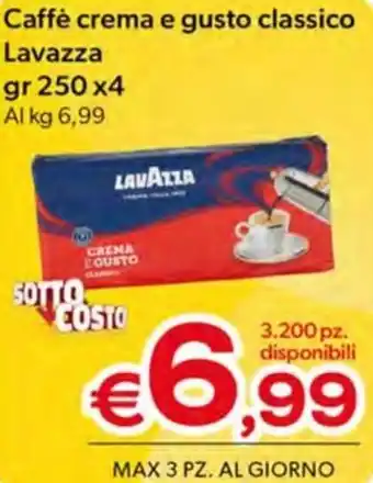 MAX Supermercati Caffè crema e gusto classico Lavazza gr 250x4 offerta