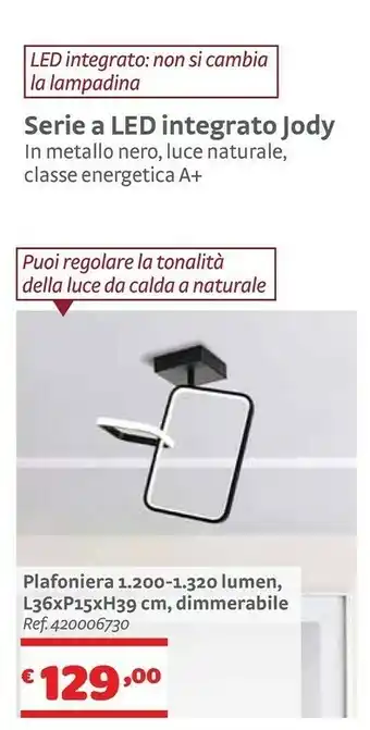 Bricocenter Jody Serie A LED Integrato offerta