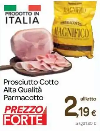 Carrefour Prosciutto Cotto Alta Qualità Parmacotto offerta