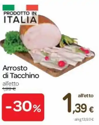 Carrefour Arrosto di Tacchino offerta