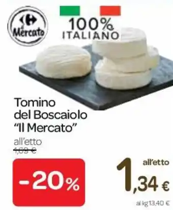 Carrefour Tomino del Boscaiolo "Il Mercato" offerta