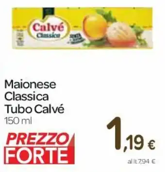 Carrefour Maionese Classica Tubo Calvé 150 ml offerta