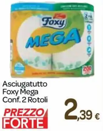 Carrefour Asciugatutto Foxy Mega Conf. 2 Rotoli offerta