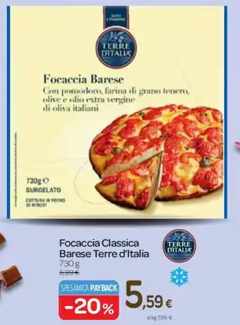 Carrefour Focaccia Classica Barese Terre d'Italia 730 g offerta