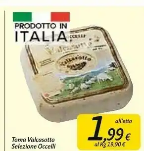 Carrefour Market Selezione Occelli Toma Valcasotto offerta