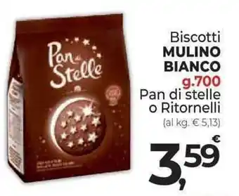 Supermercati Dok Biscotti MULINO BIANCO g.700 Pan di stelle o Ritornelli offerta