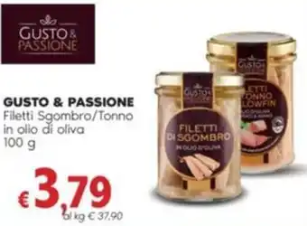 GUSTO & PASSIONE Filetti Sgombro/Tonno in olio di oliva 100 g