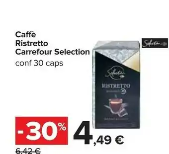 Carrefour Carrefour - Caffè Ristretto Selection offerta