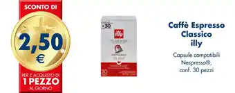 Esselunga Caffè Espresso Classico illy Capsule compatibili Nespresso, conf. 30 pezzi offerta