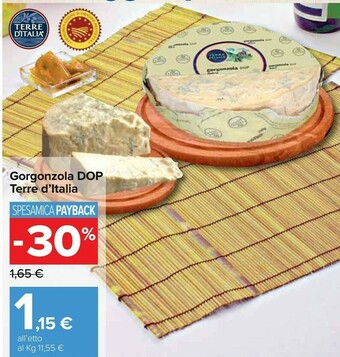 Carrefour Terre d'Italia Gorgonzola Dop offerta