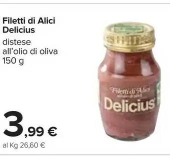 Carrefour Delicius Filetti Di Alici All'Olio Di Oliva Con Chiodi Di Garofano 150 G(ml) offerta