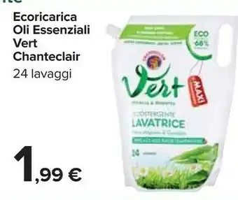 Carrefour Chanteclair Ecoricarica Oli Essenziali Vert offerta