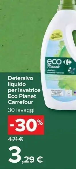 Carrefour Carrefour Detersivo Liquido Per Lavatrice Eco Planet 30 Lavaggi offerta