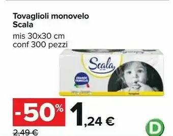Carrefour Scala Tovaglioli Monovelo offerta