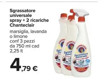 Carrefour Chanteclair Sgrassatore Universale Spray + 2 Ricariche offerta