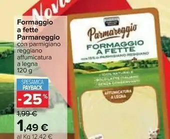Carrefour Parmareggio Formaggio A Fette offerta