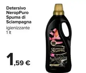 Carrefour Spuma di Sciampagna Detersivo Neroppuro Igienizzante offerta