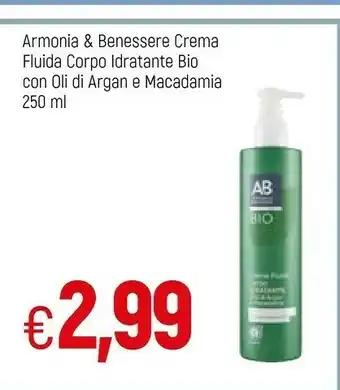 Famila Armonia & Benessere Crema Fluida Corpo Idratante Bio Con Oli Di Argan E Macadamia offerta