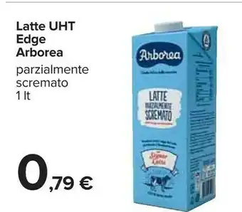 Carrefour Arborea Latte Parzialmente Scremato UHT offerta