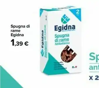 Carrefour Egida Spugna Di Rame offerta