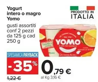Carrefour Yomo Yogurt Magro E Malto 250 G(ml) offerta