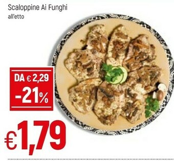 Famila Scaloppine Ai Funghi offerta