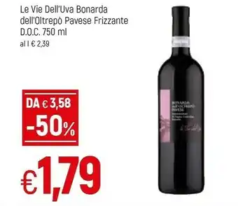 Famila Le vie dell'uva Bonarda Dell'oltrepò Pavese Frizzante Doc offerta