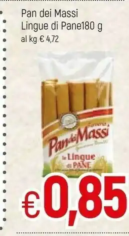 Famila Pan dei massi Lingue Di Pane offerta