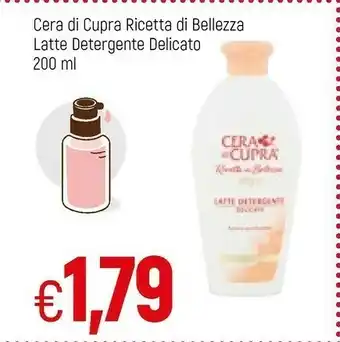 Famila Cera Di Cupra Ricetta Di Bellezza Latte Detergente Delicato offerta