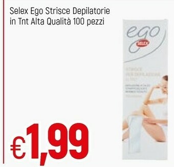 Famila Selex Ego Strisce Depilatorie offerta