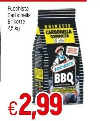 Famila Fochista Carbonella offerta